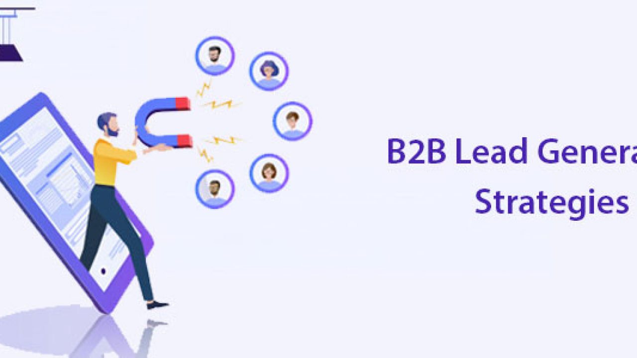 B2B Email Lead Generation Company- The Benefits of Hiring a B2B Email Lead Generation Company